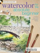 Mark Willenbrink - Watercolor for the Absolute Beginner with Mark Willenbrink - 9781600617706 - V9781600617706