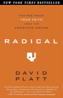 David Platt - Radical: Taking Back Your Faith from the American Dream - 9781601422217 - V9781601422217