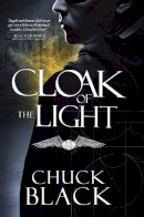 Chuck Black - Cloak of the Light: Wars of the Realm, Book 1 - 9781601425027 - V9781601425027