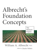 William A. Albrecht - Albrecht´s Foundation Concepts: The Albrecht Papers: Volume 1 - 9781601730275 - V9781601730275