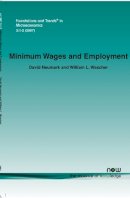 David Neumark - Minimum Wages and Employment - 9781601980120 - V9781601980120