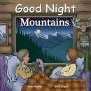 Gamble Adam - Good Night Mountains - 9781602190900 - V9781602190900