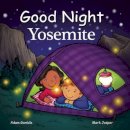 Gamble, Adam; Jasper, Mark. Illus: Chan, Suwin - Good Night Yosemite - 9781602193895 - V9781602193895