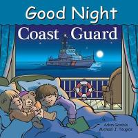 Adam Gamble - Good Night Coast Guard - 9781602194250 - V9781602194250