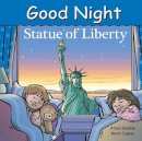 Gamble, Adam; Jasper, Mark - Good Night Statue of Liberty - 9781602194298 - V9781602194298