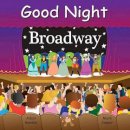 Adam Gamble - Good Night Broadway - 9781602194366 - V9781602194366
