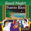 Martinez, Lisa Bolivar; Martinez, Matthew. Illus: Veno, Joe - Good Night Puerto Rico - 9781602195080 - V9781602195080