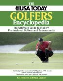 Sal Johnson - The USA Today Golfers Encyclopedia. The Ultimate Guide to Modern Professional Golfers and Tournaments.  - 9781602393028 - V9781602393028