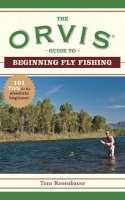 Unknown - ORVIS GUIDE TO BEGINNING FL - 9781602393233 - V9781602393233