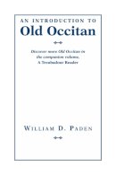 William D. Paden - Introduction to Old Occitan - 9781603290548 - V9781603290548