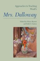 Eileen Barrett (Ed.) - Approaches to Teaching Woolf´s Mrs. Dalloway - 9781603290586 - V9781603290586