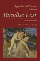 Peter C. Herman - Approaches to Teaching Milton´s Paradise Lost - 9781603291170 - V9781603291170