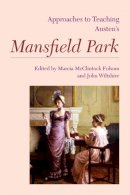 Marcia Mcclintock Folsom (Ed.) - Approaches to Teaching Austen´s Mansfield Park - 9781603291989 - V9781603291989