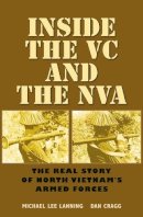 Lanning, Michael Lee; Cragg, Dan - Inside the VC and the NVA - 9781603440592 - V9781603440592