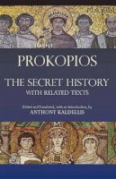 Prokopios - The Secret History: with Related Texts - 9781603841801 - V9781603841801