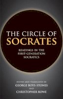 C Rowe - The Circle of Socrates: Readings in the First-Generation Socratics - 9781603849364 - V9781603849364