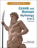 Kathleen N. Daly - Greek and Roman Mythology A to Z - 9781604134124 - V9781604134124