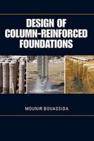 Mounir Bouassida - Design of Column-reinforced Foundations - 9781604270723 - V9781604270723