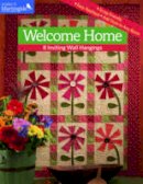 That Patchwork Place - Welcome Home - 9781604685770 - V9781604685770