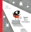 Guido Van Genechten - Igor Spot Champion - 9781605371979 - V9781605371979