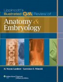 H. Wayne Lambert - Lippincott´s Illustrated Q&A Review of Anatomy and Embryology - 9781605473154 - V9781605473154