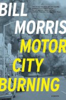 Bill Morris - Motor City Burning - 9781605985732 - V9781605985732