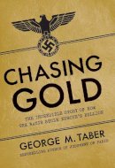 George M. Taber - Chasing Gold - 9781605986555 - V9781605986555