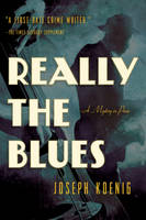 Joseph Koenig - Really the Blues: A Mystery in Paris - 9781605988481 - V9781605988481