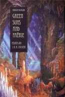 Unknown - Green Suns and Faerie: Essays on J. R. R. Tolkien - 9781606350942 - V9781606350942