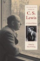 Don W. King - The Collected Poems of C.S. Lewis: A Critical Edition - 9781606352021 - V9781606352021