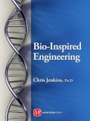 Christopher H.M. Jenkins - Bio-Inspired Engineering - 9781606502235 - V9781606502235