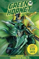 Kevin Smith - Green Hornet Omnibus Volume 1 - 9781606904497 - V9781606904497