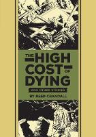 Al Feldstein - The High Cost of Dying & Other Stories - 9781606999080 - V9781606999080