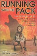 Carrie Vaughn - Running with the Pack - 9781607012191 - V9781607012191