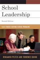 Piltch, Benjamin; Quinn, Terrence - School Leadership: Case Studies Solving School Problems - 9781607099529 - V9781607099529