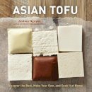 Andrea Nguyen - Asian Tofu - 9781607740254 - V9781607740254