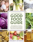 Margaret M. Wit - The Essential Good Food Guide - 9781607744344 - V9781607744344