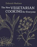 Deborah Madison - The New Vegetarian Cooking for Everyone - 9781607745532 - V9781607745532