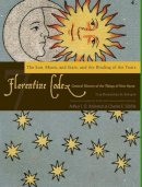 Arthur J.O. Anderson - Florentine Codex: Book 7: Book 7: The Sun, the Moon and Stars, and the Binding of the Years (Florentine Codex: General History of the Things of New Spain) - 9781607811626 - V9781607811626