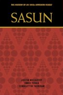 McCarthy, Justin, Turan, Ömer, Taskiran, Cemalettin - Sasun: The History of an 1890s Armenian Revolt - 9781607813842 - V9781607813842