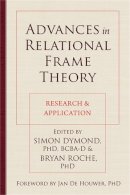Brian Roche - Advances in Relational Frame Theory: Research and Application - 9781608824472 - V9781608824472
