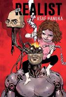 Asaf Hanuka - The Realist: Plug and Play - 9781608869534 - V9781608869534