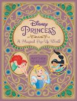Matthew Reinhart - Disney Princess: A Magical Pop-Up World - 9781608875535 - V9781608875535