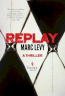 Marc Levy - Replay - 9781609452025 - V9781609452025