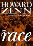 Howard Zinn - Howard Zinn on Race - 9781609801342 - V9781609801342