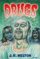 J.R. Helton - Drugs: A Novel - 9781609804015 - V9781609804015