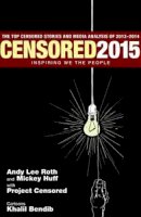 Roth, Andy Lee. Ed(S): Huff, Mickey - Censored - 9781609805654 - V9781609805654