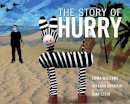 Emma Williams - The Story of Hurry - 9781609805890 - V9781609805890