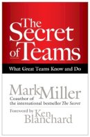 Mark R. Miller - The Secret of Teams - 9781609940935 - V9781609940935