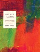 Laura Sindberg - Just Good Teaching - 9781610483407 - V9781610483407